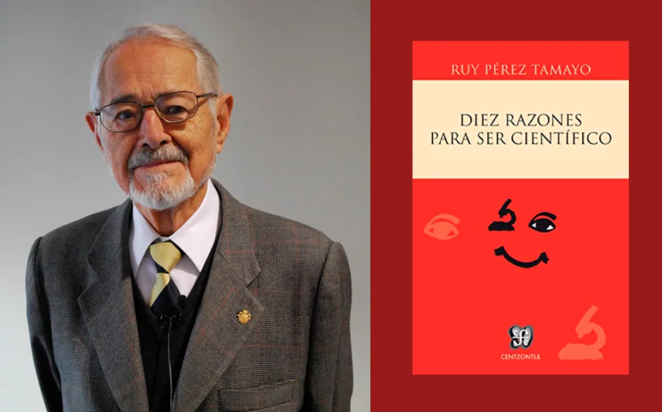 Comunidad científica y de cultura lamentan partida de Ruy Pérez Tamayo