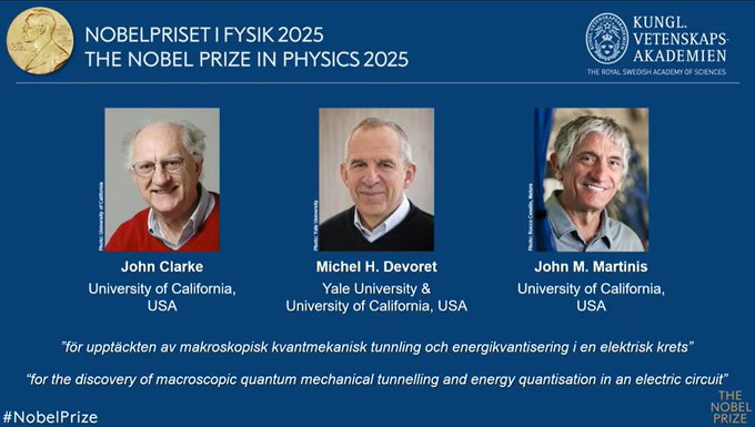 Nobel de Física 2025 para Clarke, Devoret y Martinis por descubrir el efecto túnel cuántico macroscópico