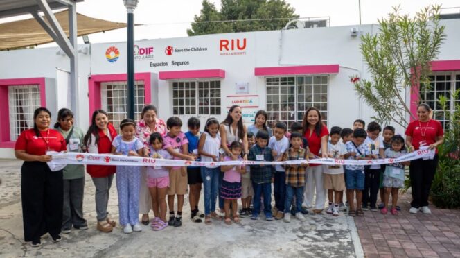 RIU Hotels & Resorts refuerza compromiso social en Quintana Roo con inauguración de tercera ludoteca junto a Save the Children