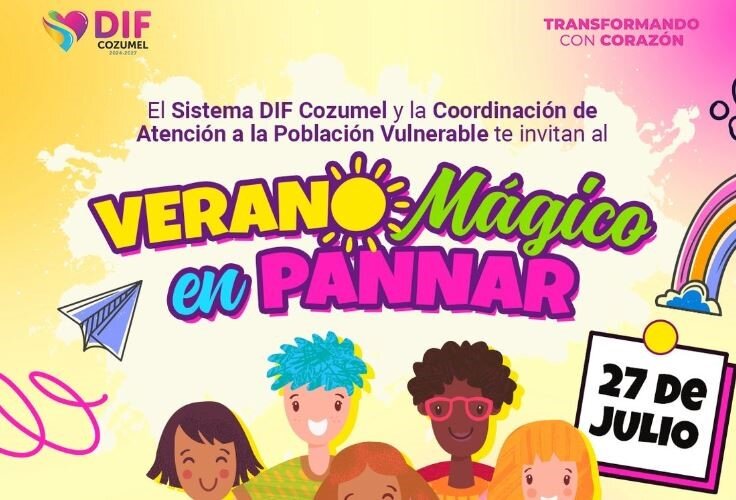 Sistema DIF Cozumel invita a niñas y niños a participar en “Verano Mágico en PANNAR”
