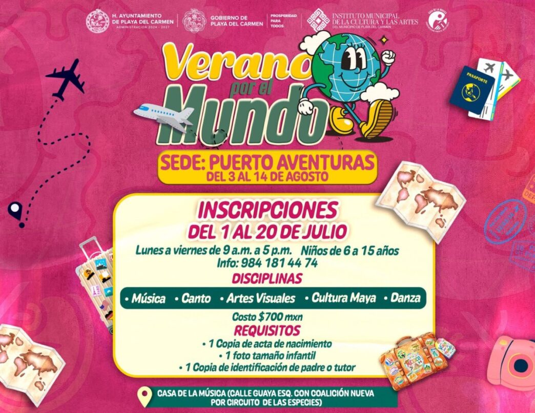 Gobierno de Estefanía Mercado invita al curso “Verano por el Mundo” dirigido a niñas, niños y adolescentes de Playa del Carmen