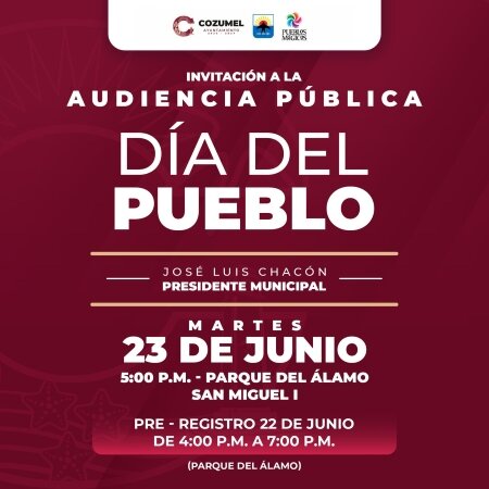 Cozumel Presidente Municipal en audiencia pública 23 junio 2026