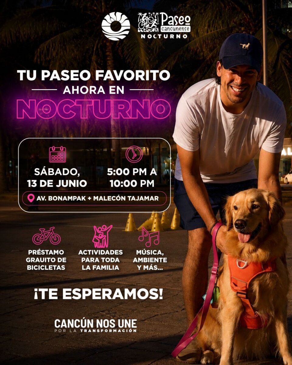 Paseo cancunense se transforma y estrena su primera edición nocturna
